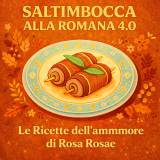 Saltimbocca alla romana 4.0, moderni e sfrontati come un’esclamazione