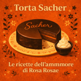 Torta Sacher, la femme fatale (che morde) della pasticceria
