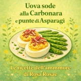 Le mie Uova di Pasqua: sode, alla Carbonara e con le punte di Asparagi