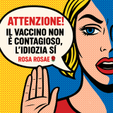 Cara Rosa, sono NO VAX e ho paura che lui mi infetti